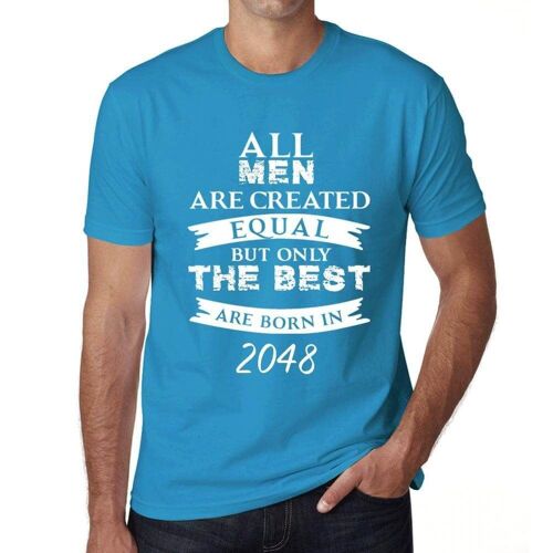 Homme Tee-Shirt Tous Les Hommes Sont Créés Égaux Mais Seuls Les Meilleurs Naissent En 2048 - All Men Are Created Equal But Only The Best Are Born In 2048 - T-Shirt Vintage Cadeau Nouveauté
