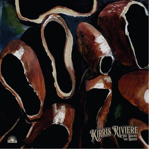 Kirris Riviere & The Delta Du Bruit