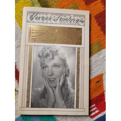 Centenaire Yvonne Printemps ( 1894-1994), Théâtre De La Michodière. 1994, Hommage À Yvonne Printemps.