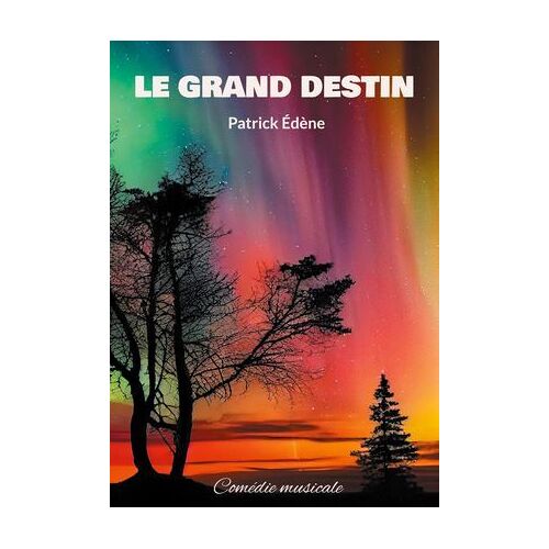 Le Grand Destin