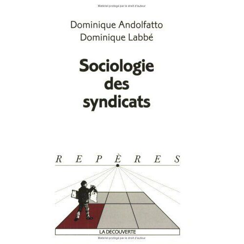 Sociologie Des Syndicats