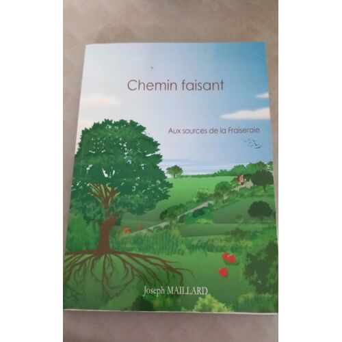 Chemin Faisant Aux Sources De La Fraiseraie