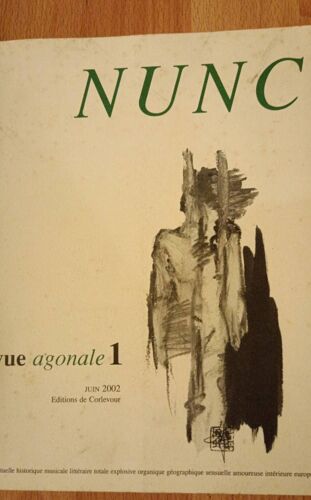 Nunc Revue Agonale 1 Juin 2002 Aux Éditions De Corlevour