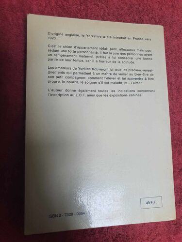 Le Yorkshire Terrier : Origines, Standard, Élevage, Éducation, Soins, Par G. Azzimonti.