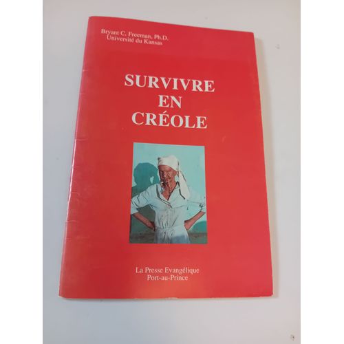 Bryant Freeman, Survivre En Créole Créole Haitien 1990