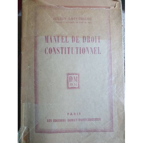 Manuel De Droit Constitutionnel De Julien Lafferrière