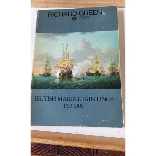 British Marine Paintings 1700-1900 Richard Green