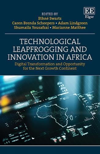 Technological Leapfrogging And Innovation In Africa: Digital Transformation And Opportunity For The Next Growth Continent