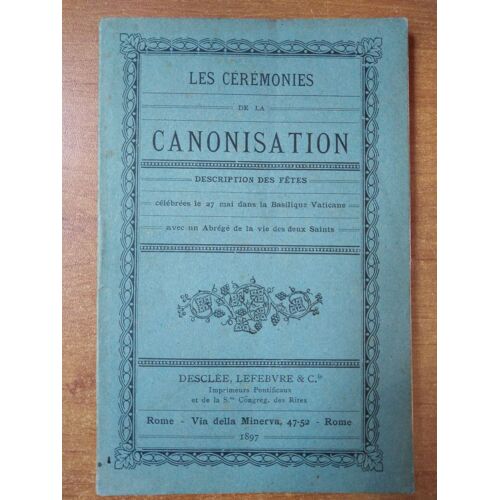 Les Cérémonies De La Canonisation, 1897