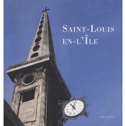 Saint-Louis En-L'île - Editions Lelivredart - Paris