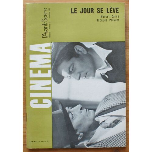 L'avant-Scène Cinéma - Numéro 53 De Novembre 1965 - Le Jour Se Lève De Marcel Carné Et Jacques Prévert