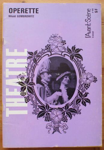 L'avant-Scène Théâtre - Numéro 449 De 1970 - Opérette De Witold Gombrowitz