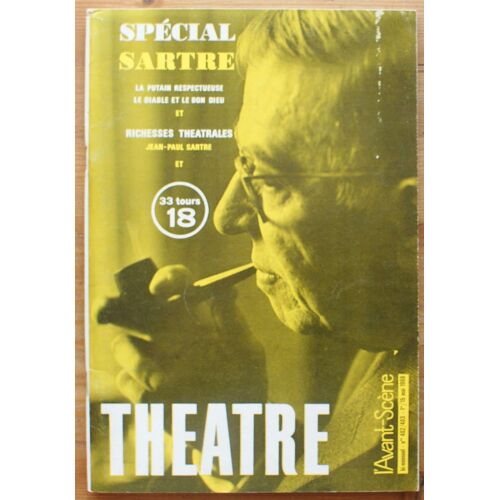 L'avant-Scène Théâtre - Numéro 402 - 403 De Mai 1968 - Spécial Sartre : La Putain Respectueuse, Le Diable Et Le Bon Dieu
