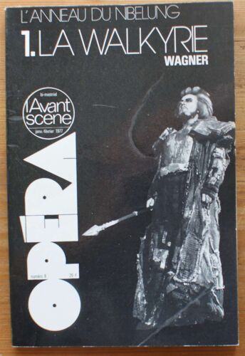 L'avant-Scène Opéra - Numéro 8 De Janvier-Février 1977 - L'anneau De Nibelung 1. La Walkyrie De Wagner