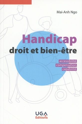 Handicap, Droit Et Bien-Être - Accessibilité, Compensation, Capabilité
