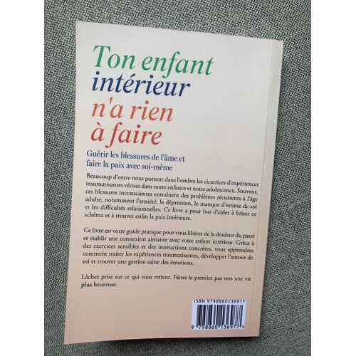Ton Enfant Intérieur N’A Rien À Faire