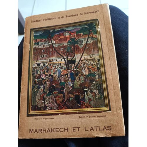 Marrakech Et L'atlas. Guide Illustré.