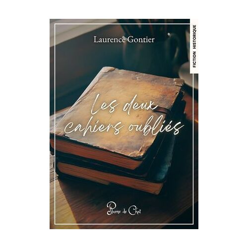 Les Deux Cahiers Oubliés
