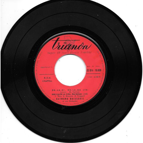 Raymond Boisserie : Obladi Oblada / Que Calor La Vida / Un Peu Comme Toi / Désormais [Vinyle 45 Tours 7" Ep]