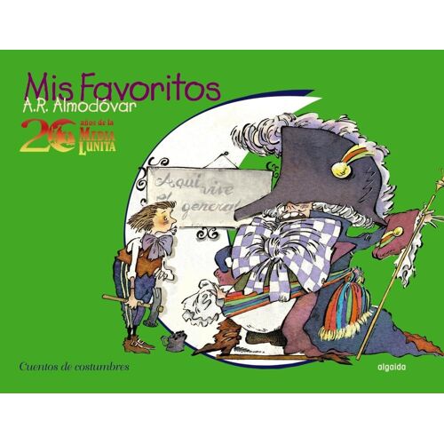 20 Años De La Media Lunita. Mis Favoritos, Cuentos De Costumbres