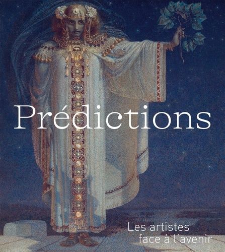Prédictions - Les Artistes Face À L'avenir