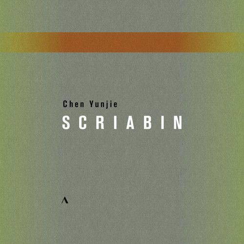 Scriabin / Chen - Chen Yunjie Plays Scriabin [Compact Discs]