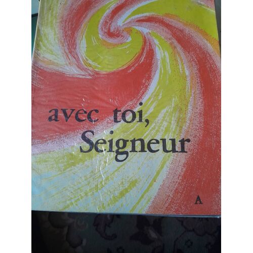 Avec Toi Seigneur Formation Religieuse Des Enfants Ce1 Et Ce2