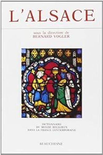 L'alsace Sous La Direction De Bernard Vogler