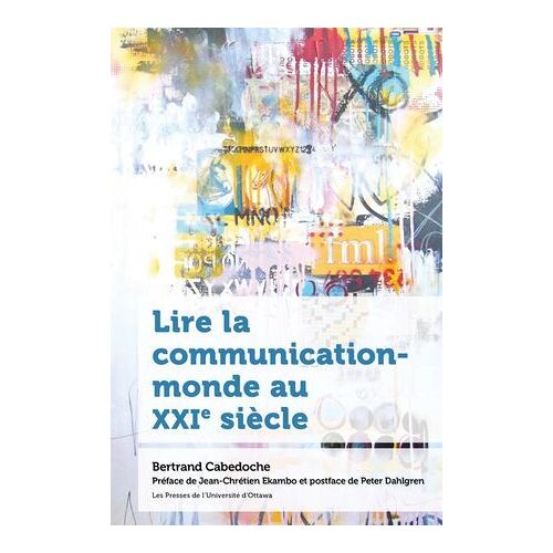 Lire La Communication-Monde Au Xxie Siècle