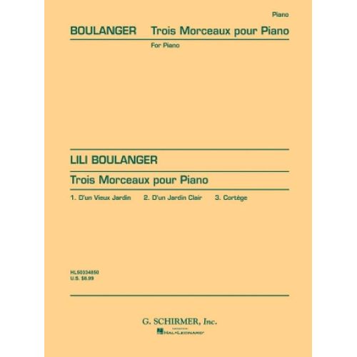 Lili Boulanger : 3 Morceaux - Recueil Piano Hl50334850 9798350120158