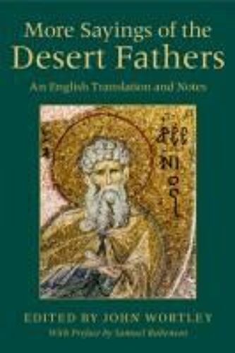 More Sayings Of The Desert Fathers