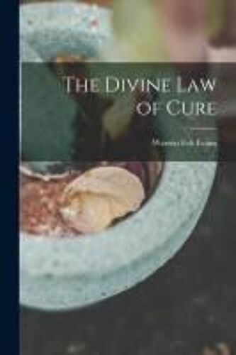 The Divine Law Of Cure