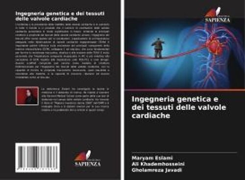 Ingegneria Genetica E Dei Tessuti Delle Valvole Cardiache