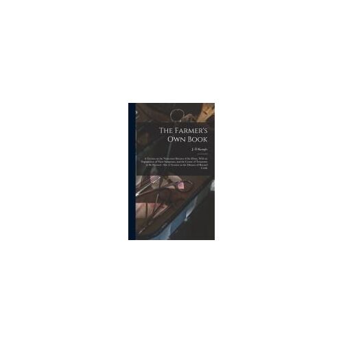 The Farmer's Own Book