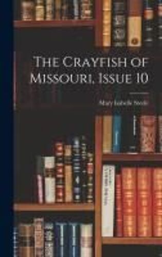 The Crayfish Of Missouri, Issue 10