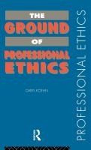 The Ground Of Professional Ethics