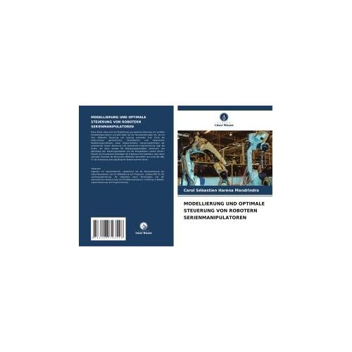 Modellierung Und Optimale Steuerung Von Robotern Serienmanipulatoren