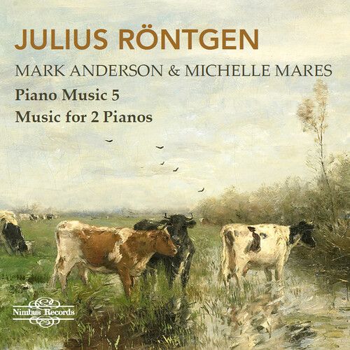 Rontgen / Anderson / Mares - Piano Music 5 [Compact Discs]