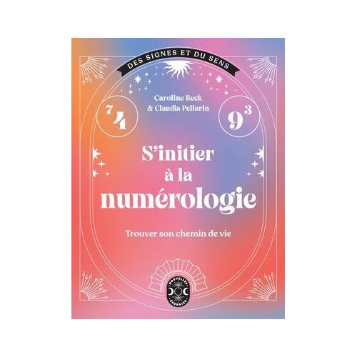 S'initier À La Numérologie
