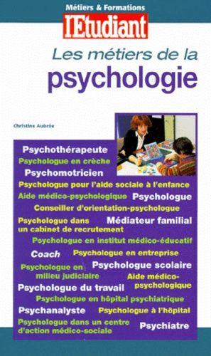 Les Metiers De La Psychologie