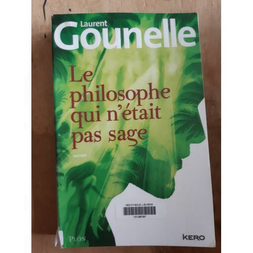 Le Philosophe Qui N'était Pas Sage