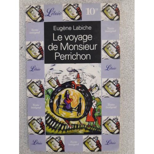 Le Voyage De Monsieur Perrichon