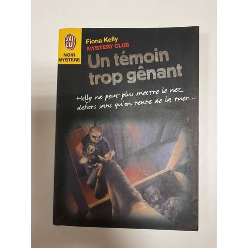 Mystery Club Untémoin Trop Gênant Mai 1997