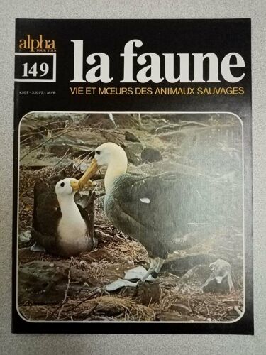 La Faune Nº 149 - Vie Et Moeurs Des Animaux Sauvages