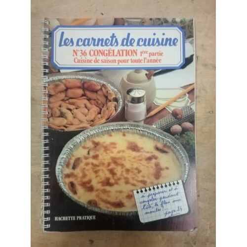 Les Carnets De Cuisine Nº36 - Avril 1991