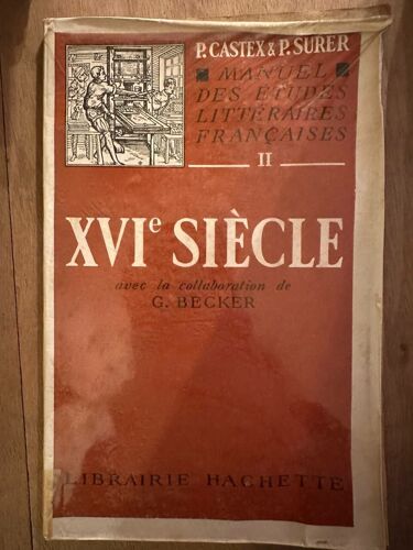 Manuel Des Études Littéraires Françaises 2 Xvie Siècle