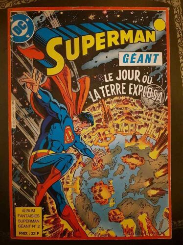 Superman Géant N° 24 : Le Jour Ou La Terre Explosa