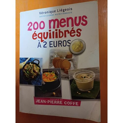 200 Menus Équilibrés À 2 Euros