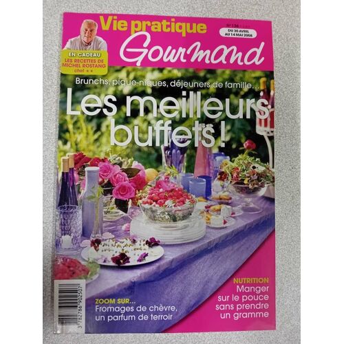 Vie Pratique Gourmand Nº 136 / Avril-Mai 2008