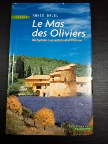 Le Mas Des Oliviers